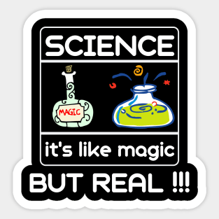 Science Its Like Magic But Real Funny Teacher Sticker